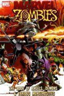 Marvel Zombies: The Book of Angels, Demons & Various Monstrosities / Зомби Марвел: Книга ангелов, демонов и различных чудовищ