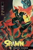 Spawn: Unwanted Violence / Спаун: Нежелательное насилие