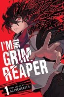 I'm the Grim Reaper / Я — мрачный жнец