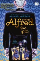Young Alfred: Pain In The Butler / Юный Альфред: Боль дворецкого