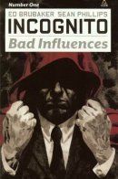 Incognito: Bad Influences / Инкогнито: Дурное влияние