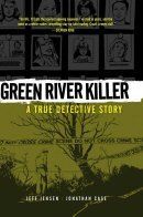 Green River Killer: A True Detective Story / Убийца с Зелёной реки: Настоящий детектив