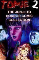 Itou Junji Kyoufu Manga Collection / Коллекция ужасов от Дзюндзи Ито