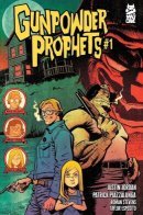Gunpowder Prophets / Пороховые Пророки