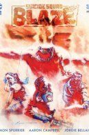 Suicide Squad: Blaze / Отряд Самоубийц: Пламя