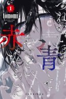 Tsurenai Hodo Aokute Azatoi Kurai ni Akai / Холодно-синий и коварно-красный
