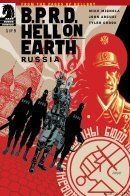 B.P.R.D.: Hell on Earth - Russia / Б.П.И.О.: Ад на земле - Россия