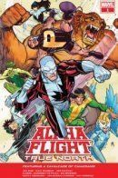 Alpha Flight: True North / Отряд Альфа: Истинный север