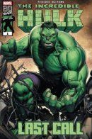 Incredible Hulk: Last Call / Невероятный Халк: Последний зов