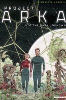 Project ARKA - Into the Dark Unknown / Проект ARKA - Путешествие в неизведанное