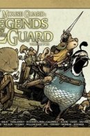 Mouse Guard: Legends of the Guard, Vol. 2 / Мышиная Гвардия Легенды о страже, Том 2