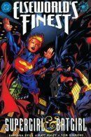 Elseworld's Finest: Supergirl & Batgirl / Элита иных миров: Супергёрл и Бэтгёрл