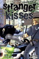 Stranger Kisses / Холодные поцелуи