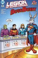 Legion of Super Heroes/Bugs Bunny Special / Легион Супергероев/Багс Банни: Спецвыпуск