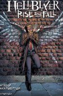 Hellblazer: Rise and Fall / Посланник Ада: Взлёт и падение