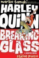 Harley Quinn: Breaking Glass / Харли Квинн: Бьющееся стекло