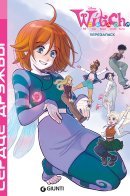 W.I.T.C.H. Reboot / Чародейки. Перезапуск