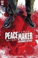 Peacemaker: Disturbing the Peace / Миротворец: Нарушение Мира