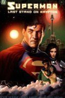 Superman: Last Stand on Krypton / Супермен: Последний бой Криптона