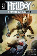Hellboy and the B.P.R.D.: 1954 - Ghost Moon / Хеллбой и Б.П.И.О.: 1954 - Призрачная луна