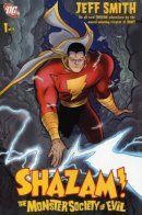Shazam!: The Monster Society of Evil / Шазам!: Чудовищное Общество зла