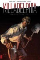 Killadelphia / Килладельфия