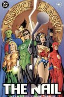 JLA The Nail / ЛСА: Гвоздь