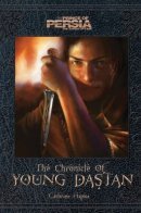 Prince of Persia: The Sands of Time: The Chronicle of Young Dastan / Принц Персии: Пески времени — Хроники юного Дастана