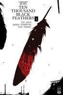 The Bone Orchard Mythos: Ten Thousand Black Feathers / Мифы Костяного Сада: Десять тысяч чёрных перьев