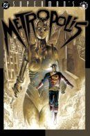 Superman's Metropolis / Метрополис Супермена