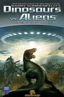 Dinosaurs vs. Aliens / Динозавры против Пришельцев