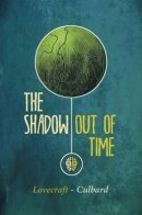 The Shadow Out of Time / За гранью времен