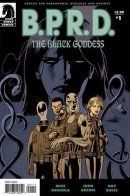 B.P.R.D.: The Black Goddess / Б.П.И.О.: Чёрная Богиня