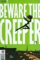 Beware the Creeper (Vol 2) / Остерегайтесь Рептилии том 2