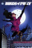 Birds of Prey: Batgirl/Catwoman/Oracle / Хищные Птицы: Бэтгёрл/Женщина-кошка/Оракул
