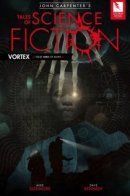 John Carpenter's Tales of Science Fiction: Vortex / Истории научной фантастики: Вихрь