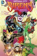 Gotham City Sirens / Готэмские Сирены