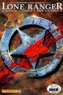 The Lone Ranger (Vol 2) / Одинокий Рейнджер том 2
