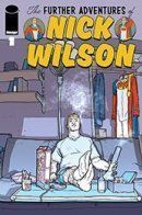 The Further Adventures of Nick Wilson / Дальнейшие приключения Ника Уилсона
