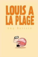 Louis a la Plage / Луи на пляже