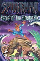 Spider-Man: The Secret of the Sinister Six / Человек-паук: Секрет Зловещей шестёрки