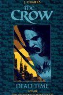 The Crow: Dead Time / Ворон: Мёртвое время