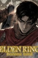 Elden Ring: Become Lord / Кольцо Элден: Стань Повелителем