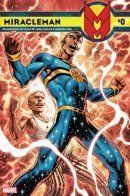 Miracleman (Vol 3) / Чудотворец том 3