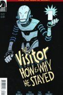 Visitor: How and Why He Stayed / Визитёр: Как и почему он остался