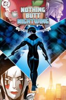 Nothing Butt Nightwing / Ничей зад найтвинга