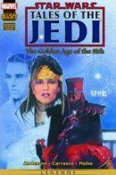 Star Wars: Tales of the Jedi - The Golden Age of the Sith / Звёздные Войны: Сказания о джедаях - Золотой век ситхов