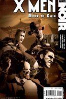 X-Men Noir: Mark of Cain / Люди Икс: Нуар - Метка Каина