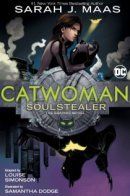 Catwoman: Soulstealer / Женщина-Кошка: Воровка душ
