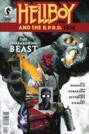 Hellboy and the B.P.R.D.: 1954 - The Unreasoning Beast / Хеллбой и Б.П.И.О.: 1954 - Безрассудный зверь